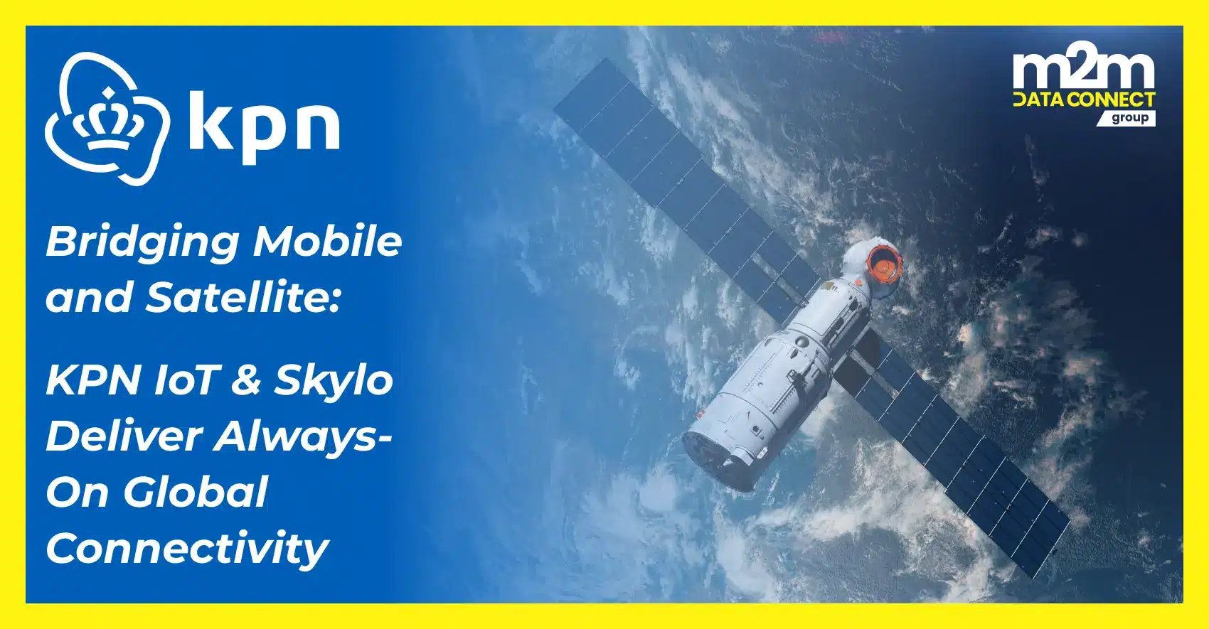 KPN IoT and Skylo: Redefining Global IoT Connectivity